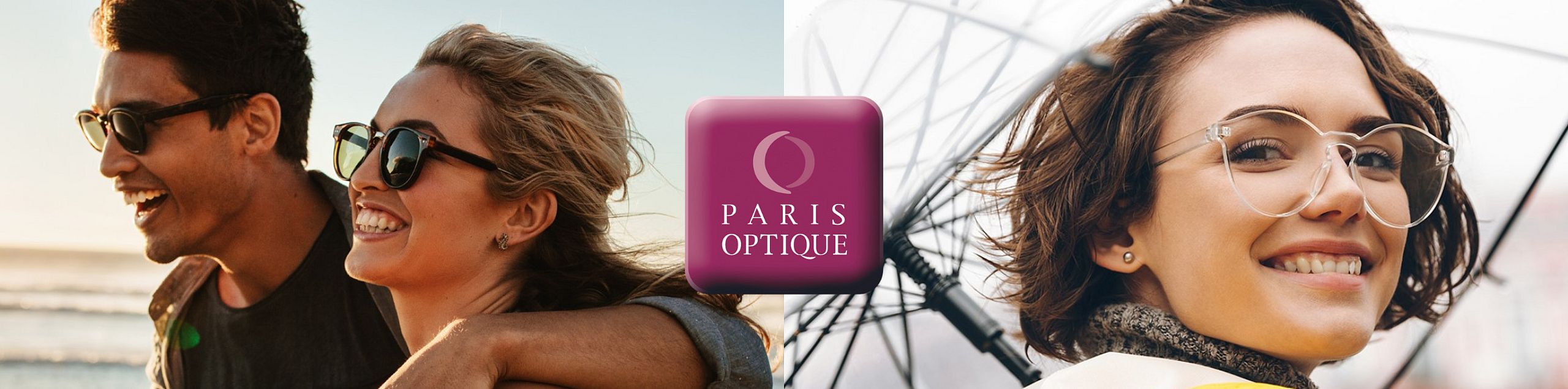 Po lewej uśmiechnięta para w okularach przeciwsłonecznych na tle zachodzącego słońca nad morzem. Po prawej młoda kobieta w modnych, przezroczystych okularach korekcyjnych z parasolką w tle. Na środku widnieje fioletowe logo „Paris Optique”.