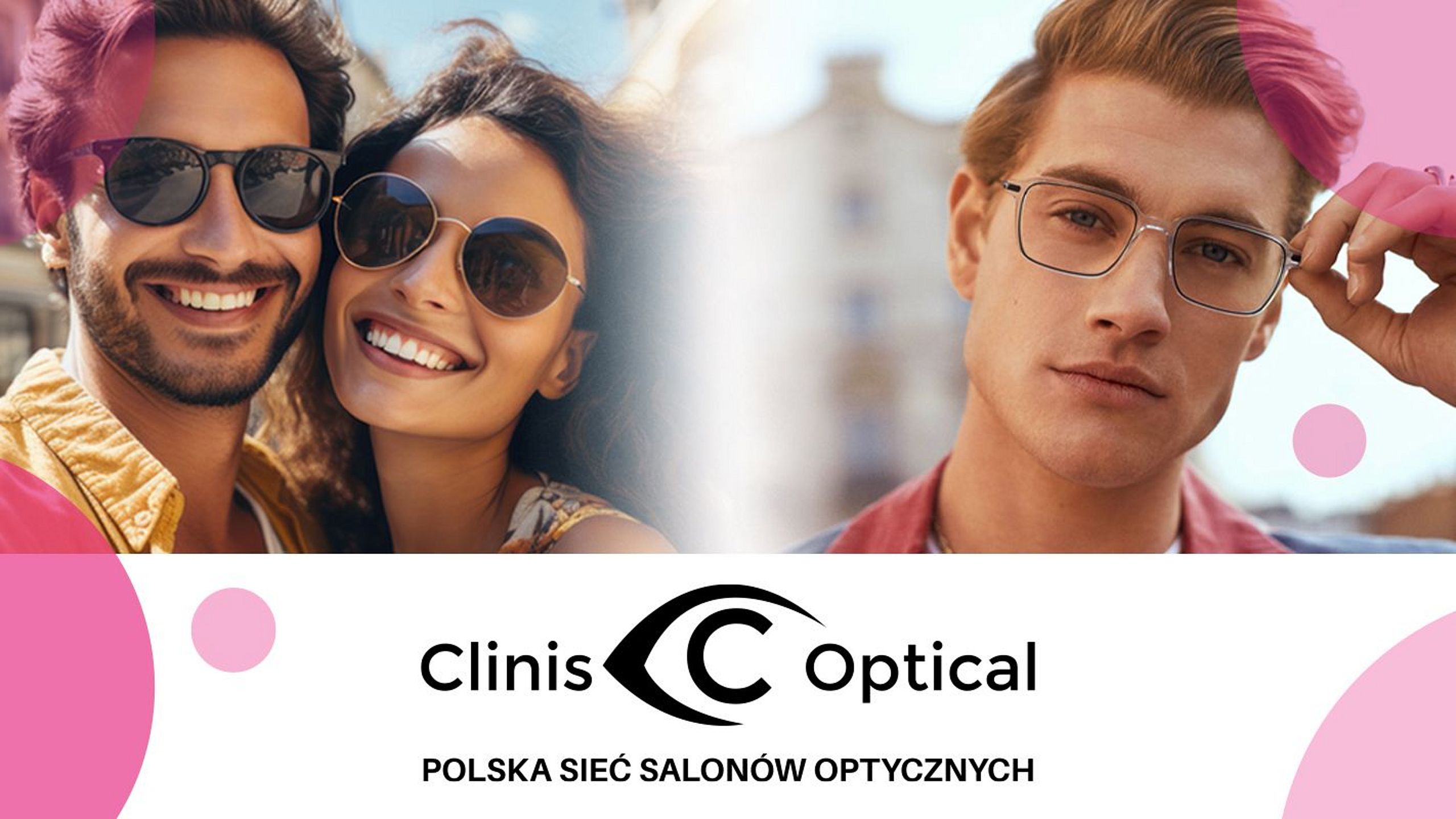 Baner salonów optycznych Cliniс Optical przedstawiający uśmiechniętą parę w okularach przeciwsłonecznych oraz mężczyznę w okularach korekcyjnych.