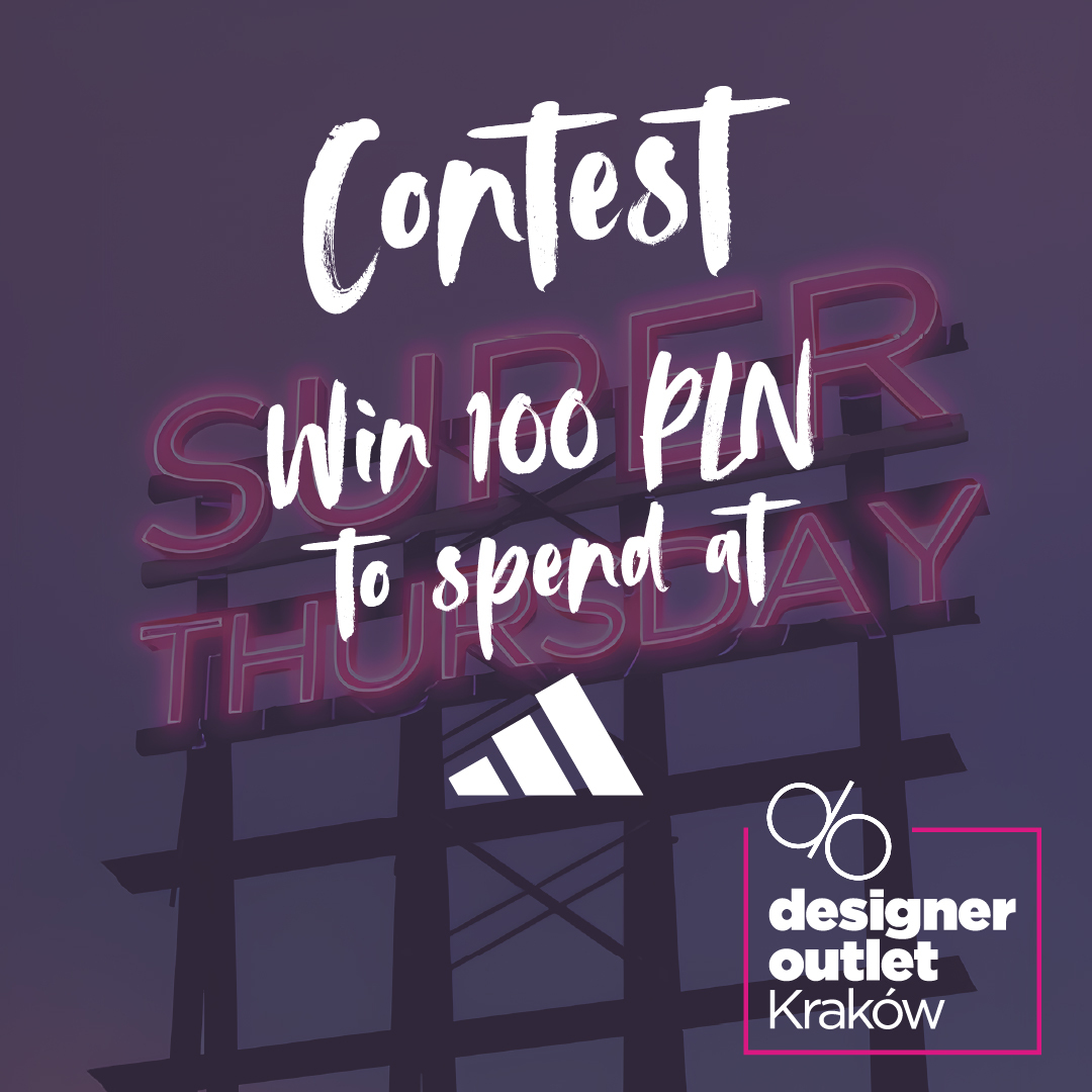 Events - graphic with the inscription ‘Win 100zl to spend at Adidas’