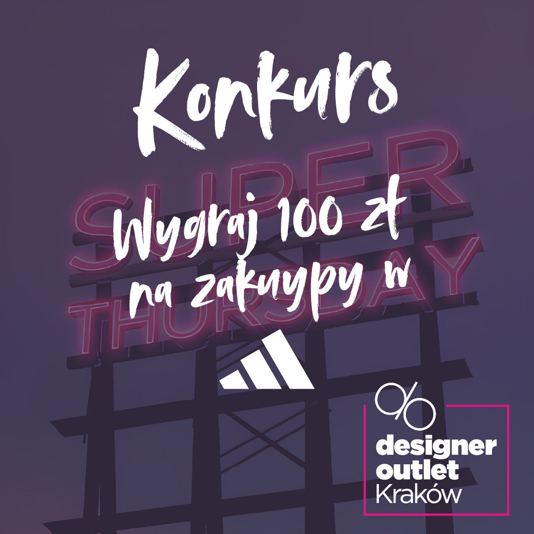 Wydarzenia - grafika z napisem "Konkurs wygraj 100zł na zakupy w sklepie Adidas"