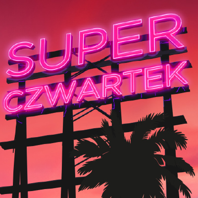 Grafika promocyjna - Super Czwartek